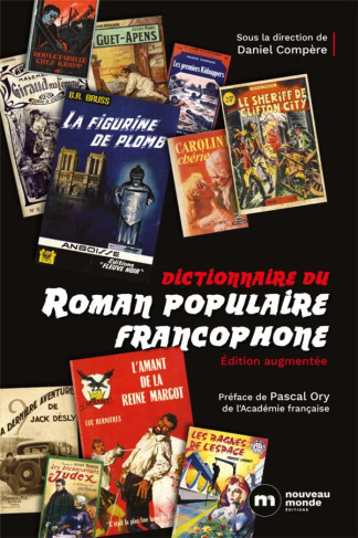 Dictionnaire du roman populaire francophone. Edition revue et augmentée