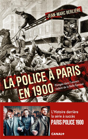 La police à Paris en 1900