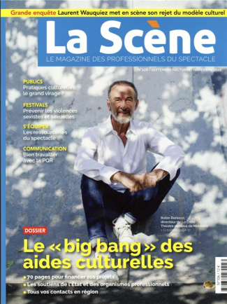La Scène N° 106, septembre-octobre-novembre 2022 : Le "big bang" des aides culturelles