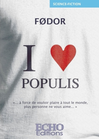 I love populis