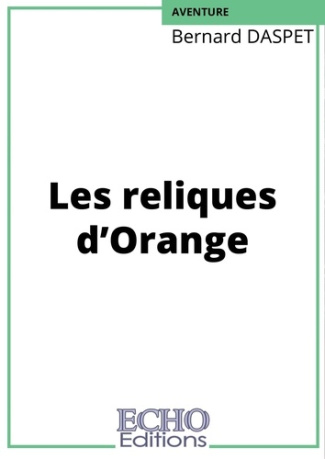 Les reliques d'Orange