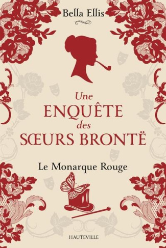 Une enquête des soeurs Brontë/03/Le Monarque rouge