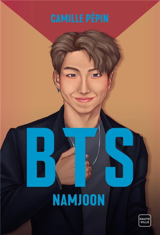 BTS Namjoon. La biographie non-officielle