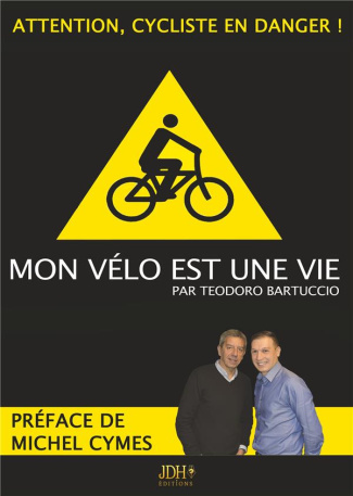 Mon vélo est une vie