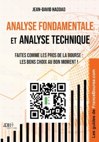 Analyse fondamentale et analyse technique. Faites comme les pros de la Bourse : les bons choix au bo