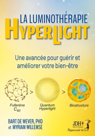La Luminothérapie Hyperlight. Une avancée pour guérir et améliorer votre bien-être