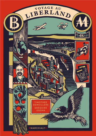 Voyage au Liberland. Gloire et déboires d'une aventure libertarienne au coeur de l'Europe