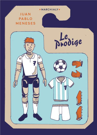 Le Prodige. Comment j'ai acheté un génie du foot pour décider de son avenir sportif (et devenir rich