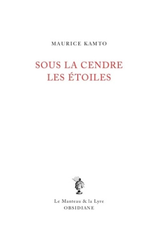 Sous la cendre les étoiles