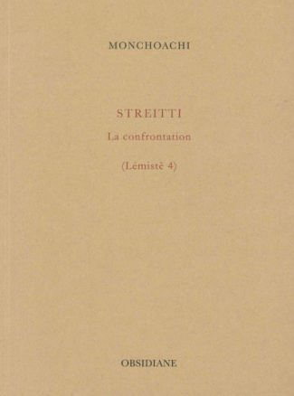 Lémistè Tome 4 : Streitti. La confrontation