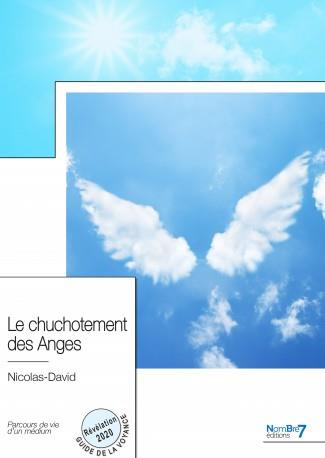 Le chuchotement des Anges. Parcours de vie d'un médium