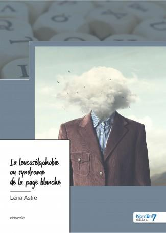La leucosélophobie ou syndrome de la page blanche