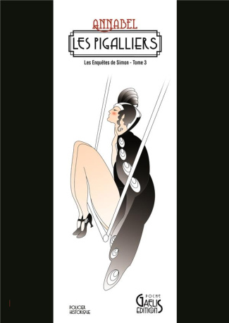 Les enquêtes de Simon Tome 3 : Les Pigalliers