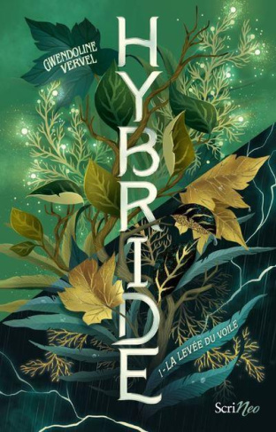 Hybride Tome 1 : La levée du voile