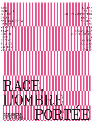 Sensibilités N° 12 : Race, l'ombre portée
