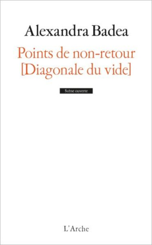 Points de non-retour. (Diagonale du vide)