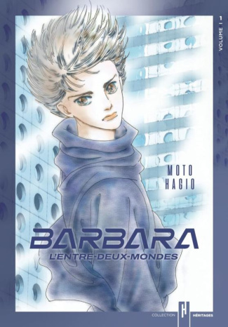 Barbara, l'entre-deux-mondes Tome 1