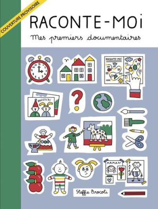 Raconte-moi. Mes premières histoires documentaires