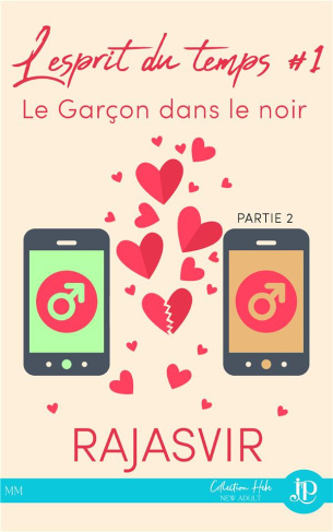 L'esprit du temps Tome 1 : Le garçon dans le noir. Partie 2