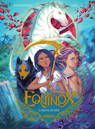 Equinox Tome 2 : Cheval de mer