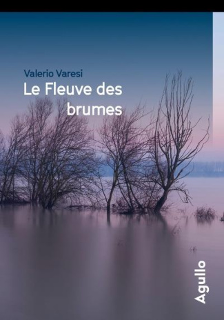 Le Fleuve des brumes. Edition collector