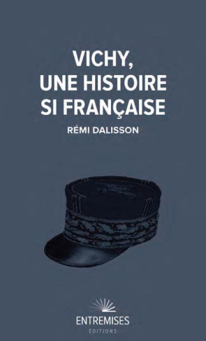 Vichy, une histoire si française