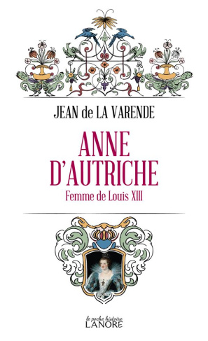 Anne d'Autriche. Femme de Louis XIII
