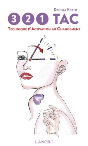 3 2 1 Tac. Technique d'activation au changement
