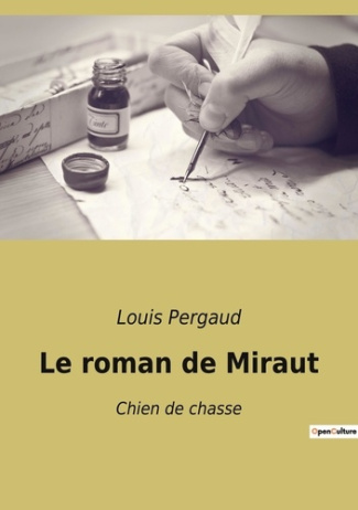Le roman de Miraut. Chien de chasse