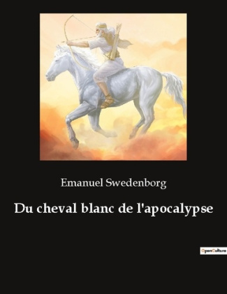 Du cheval blanc de l'apocalypse