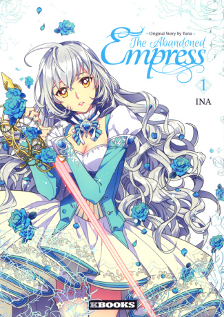 The Abandoned Empress Tome 1