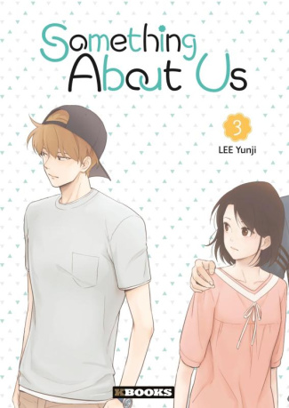 Something About Us Tome 3