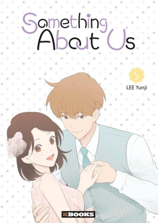 Something About Us Tome 5