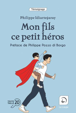 Mon fils, ce petit héros [EDITION EN GROS CARACTERES