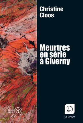Meurtres en série à Giverny [EDITION EN GROS CARACTERES