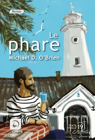 Le phare [EDITION EN GROS CARACTERES
