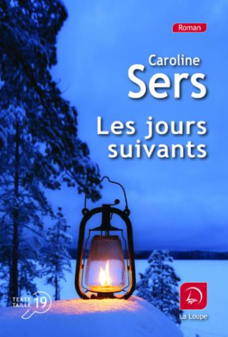 Les jours suivants [EDITION EN GROS CARACTERES