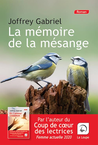 La mémoire de la mésange [EDITION EN GROS CARACTERES