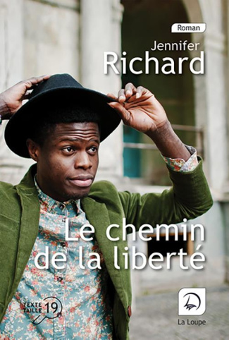 Le chemin de la liberté [EDITION EN GROS CARACTERES