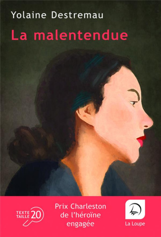 La malentendue [EDITION EN GROS CARACTERES