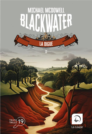 Blackwater Tome 2 : La digue [EDITION EN GROS CARACTERES