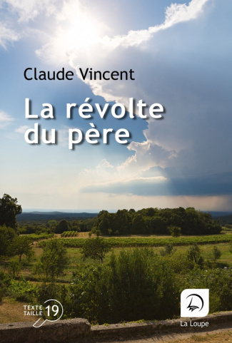 La révolte du père [EDITION EN GROS CARACTERES