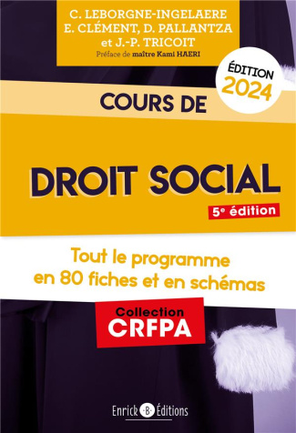 Cours de droit social. Tout le programme en 80 fiches et en schémas, Edition 2024