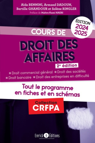 Cours de droit des affaires. Tout le programme en fiches et en schémas, Edition 2024-2025