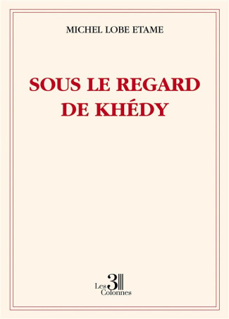 Sous le regard de Khédy