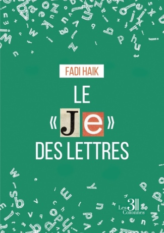 Le "Je" des lettres