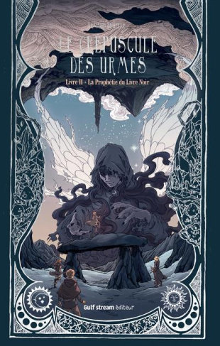 Le crépuscule des Urmes Tome 2 : La prophétie du livre noir