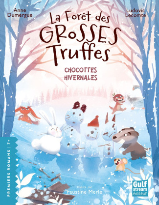 La forêt des grosses truffes Tome 4 : Chocottes hivernales