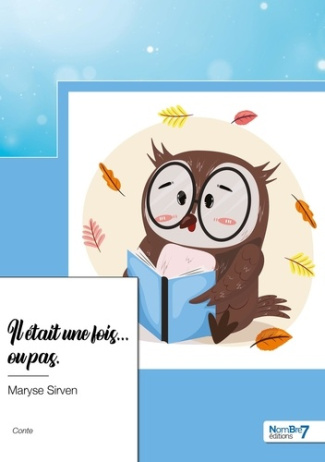 Il était une fois... ou pas