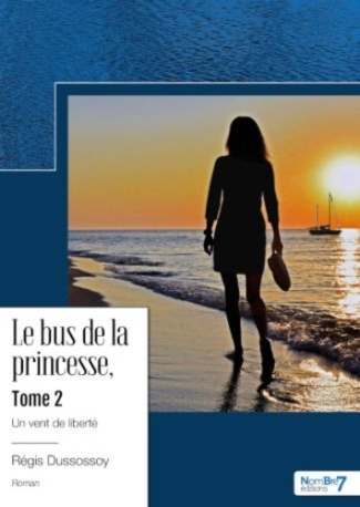 Le bus de la princesse Tome 2